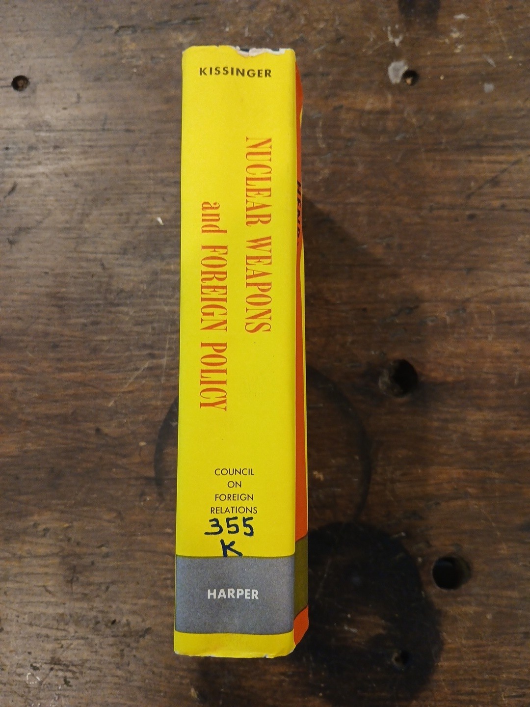 Nuclear Weapons and Foreign Policy by Henry Kissinger 1957 Third Printing