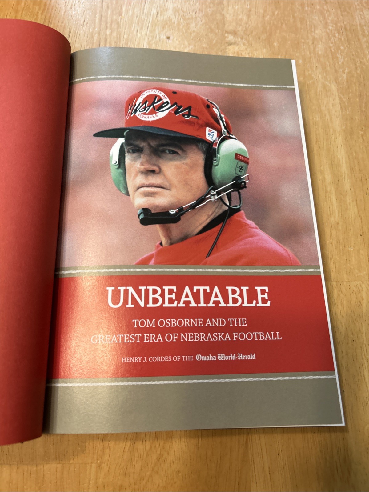 Unbeatable : Tom Osborne and the Greatest Era of Nebraska Football by Cordes