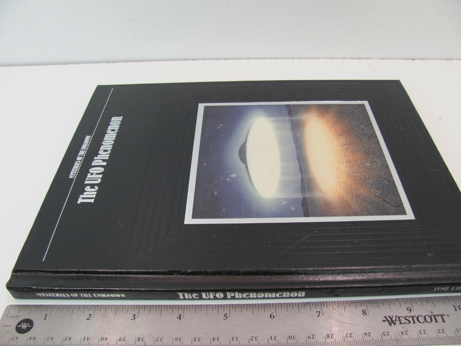 Mysteries of the Unknown The UFO Phenomenon by Time-Life Books