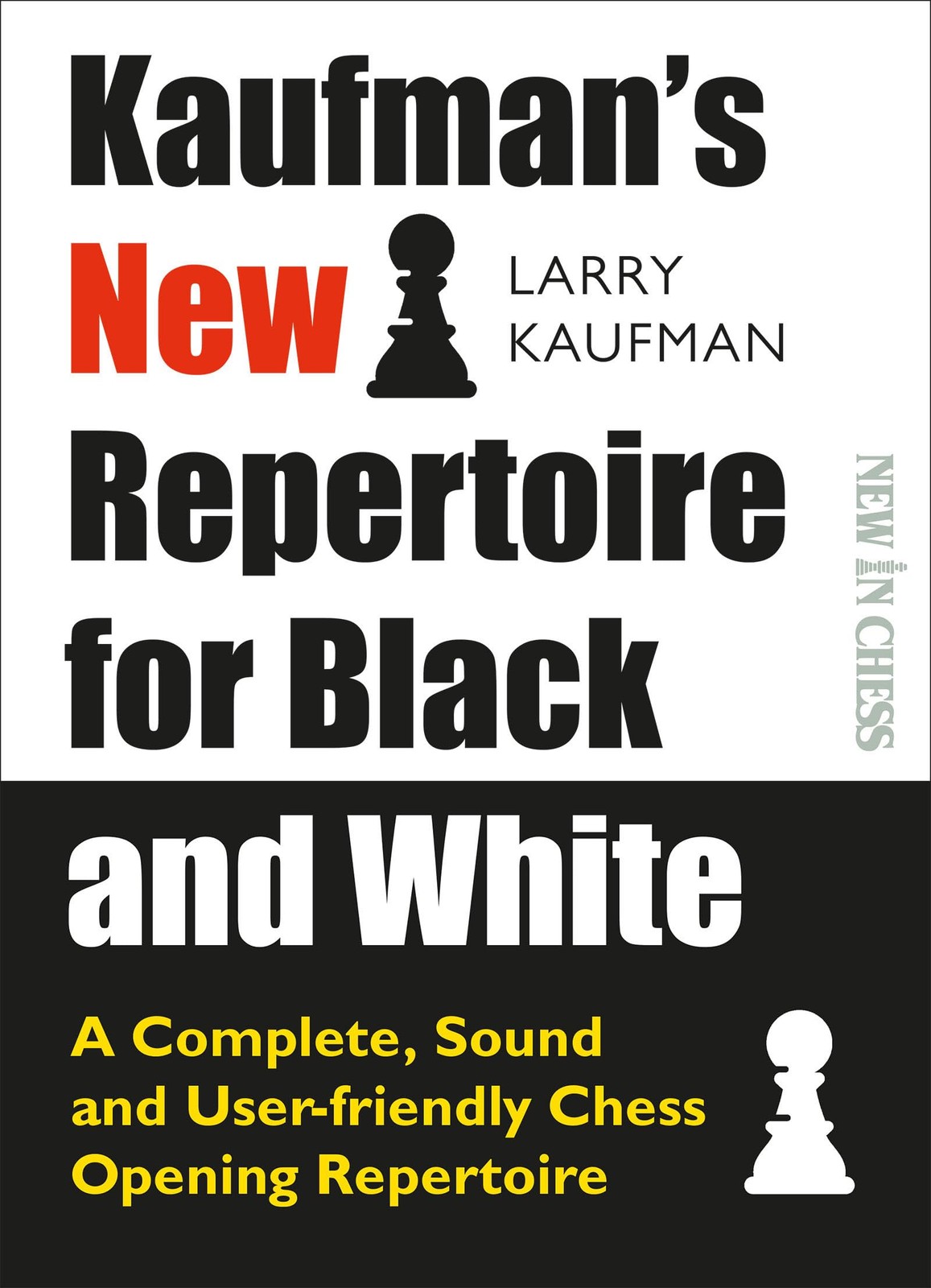 Kaufman’s New Repertoire for Black and White: A Complete, Sound and User-Fri…