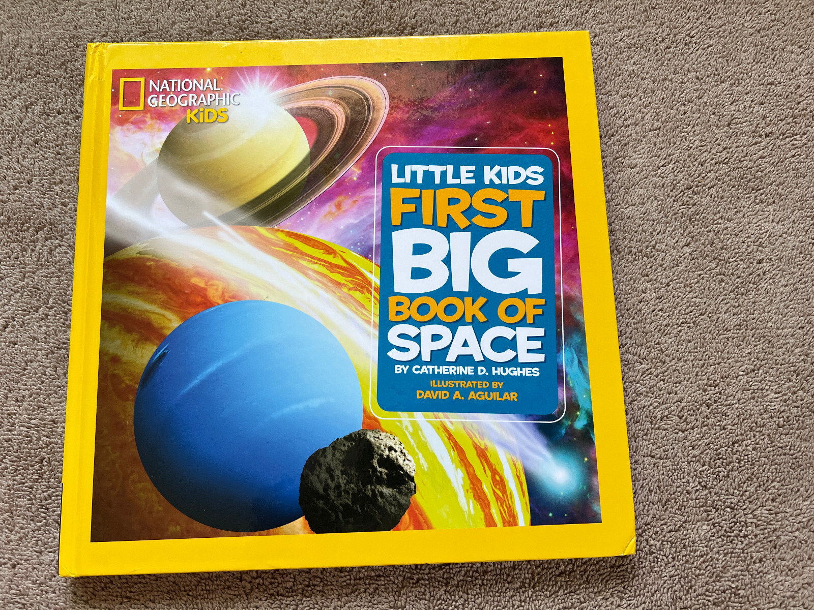 National Geographic: Little Kids First Big Book of Space by Catherine Hughes