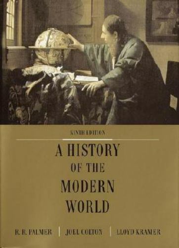 A HISTORY OF MODERN WORLD (9TH EDITION) By R. R. Palmer & Joel Colton *LIKE NEW*
