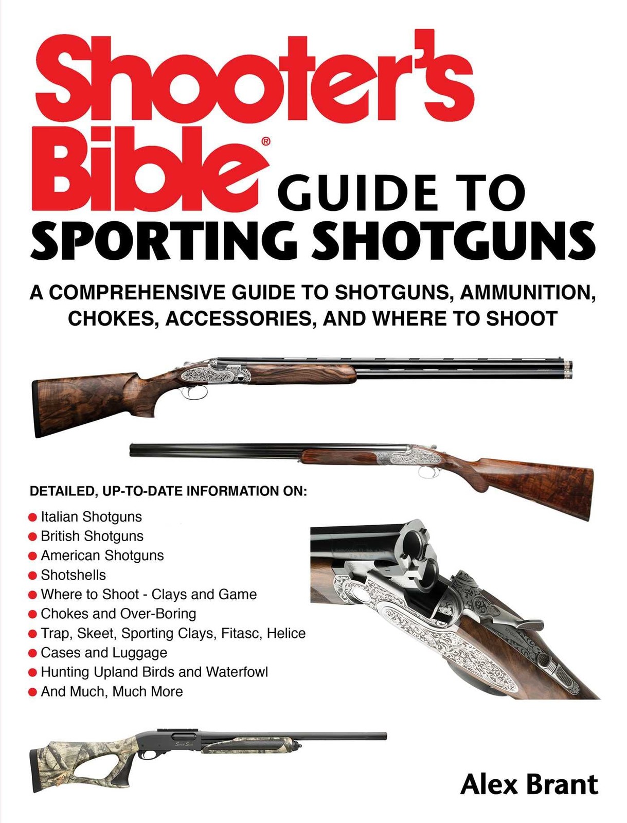 Shooter’s Bible Guide to Sporting Shotguns: A Comprehensive Guide to Shotgun…