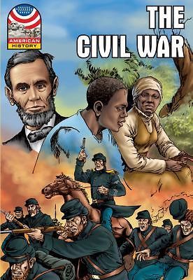 Civil War: 1850-1876- Graphic U.S. History (Saddleback Graphic: U.s. History) b