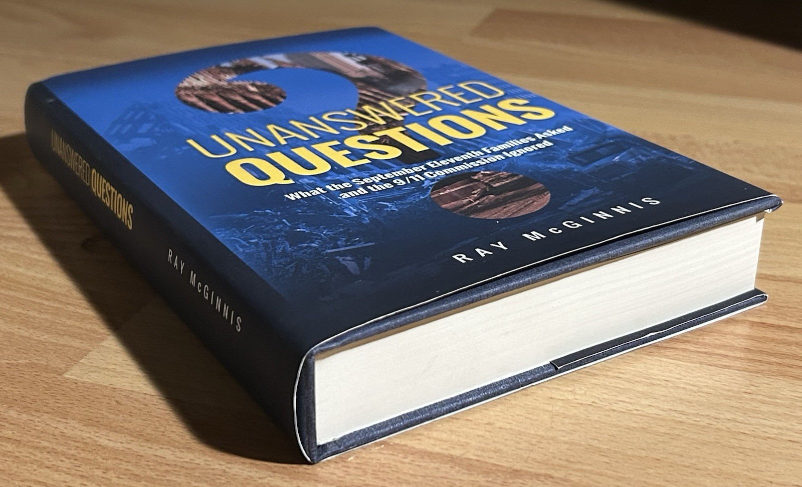 Unanswered Questions By Ray McGinnis What The 9/11 Commission Ignored Hardcover