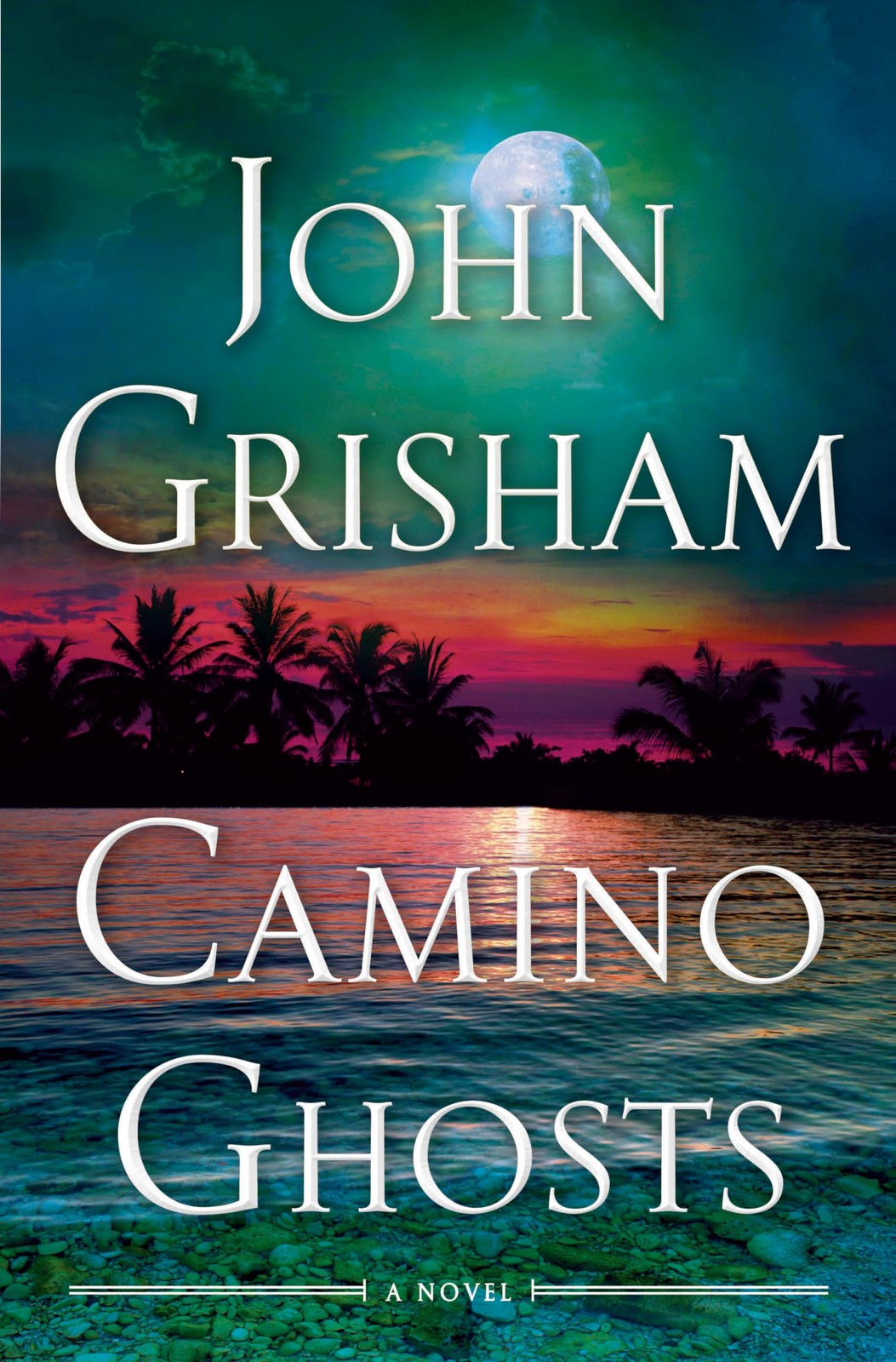Camino Ghosts: A Novel – hardcover Grisham, John