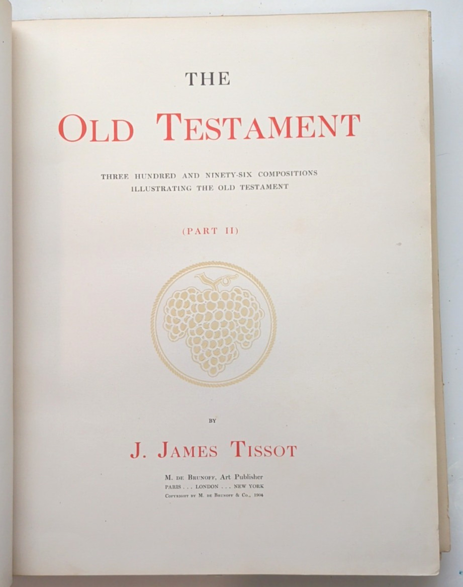 The Old Testament Part I & II by J. James Tissot – 1904 – See Description – HC