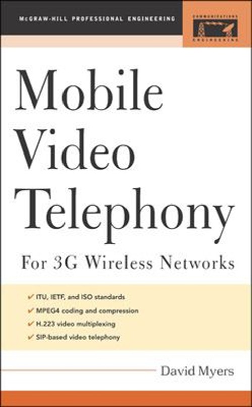 Mobile Video Telephony : For 3G Wireless Networks Hardcover David
