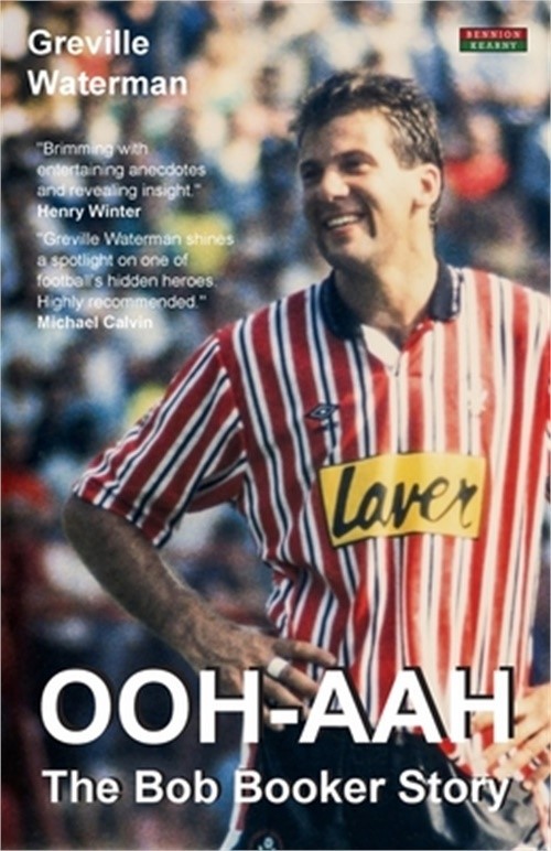 Ooh-Aah: The Bob Booker Story (Paperback or Softback)