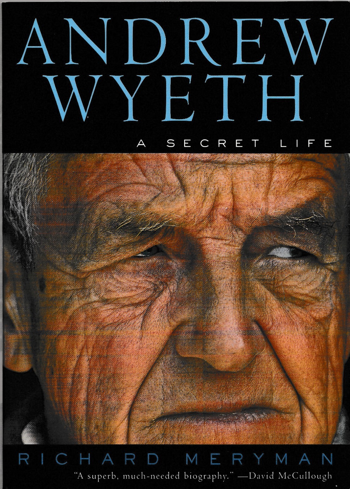 ANDREW WYETH A SECRET LIFE BIOGRAPHY BY RICHARD MERYMAN 1998