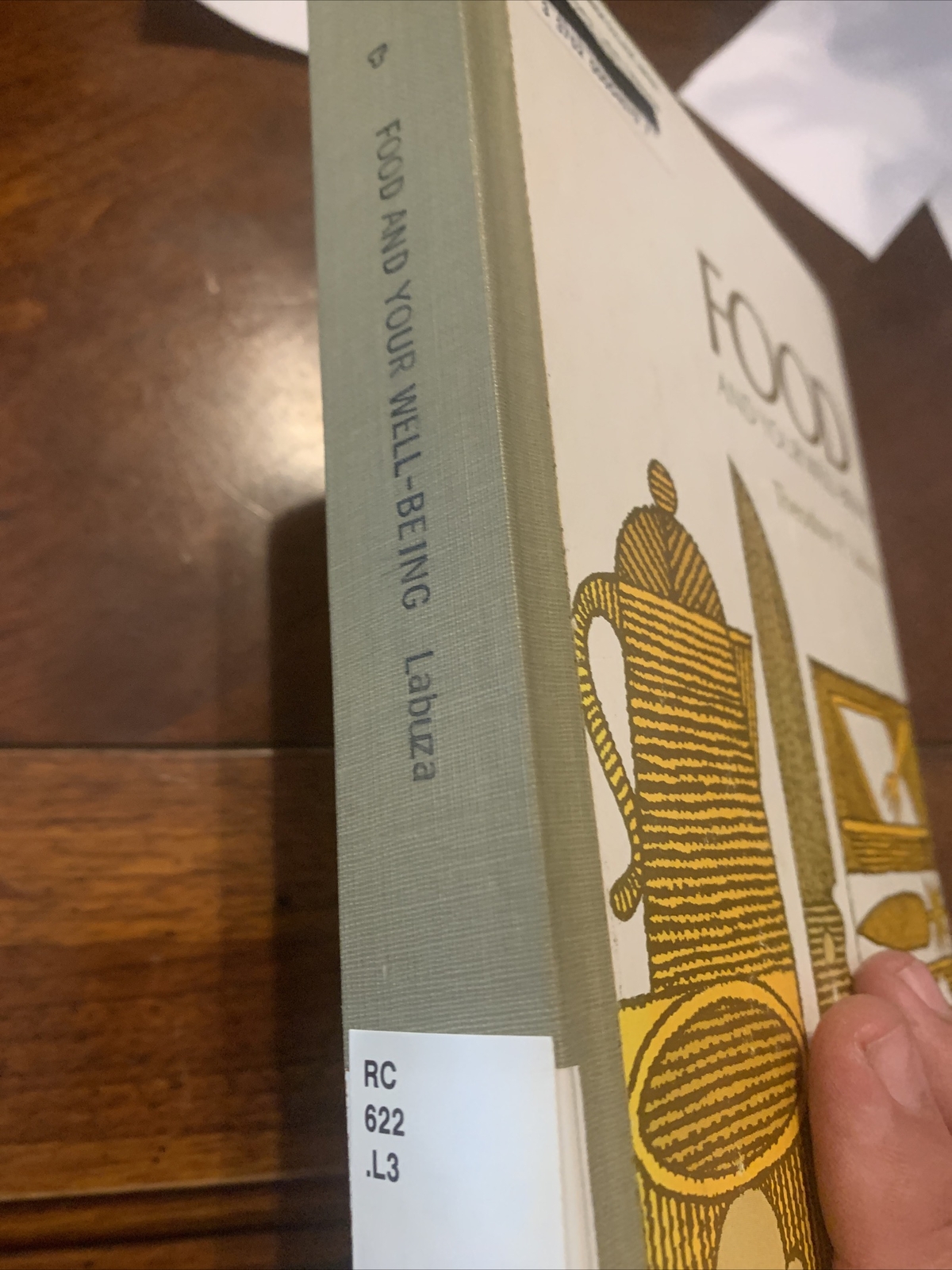 Food And Your Well-Being Theodore P. Labuza. 1977 Hardcover West Publishing