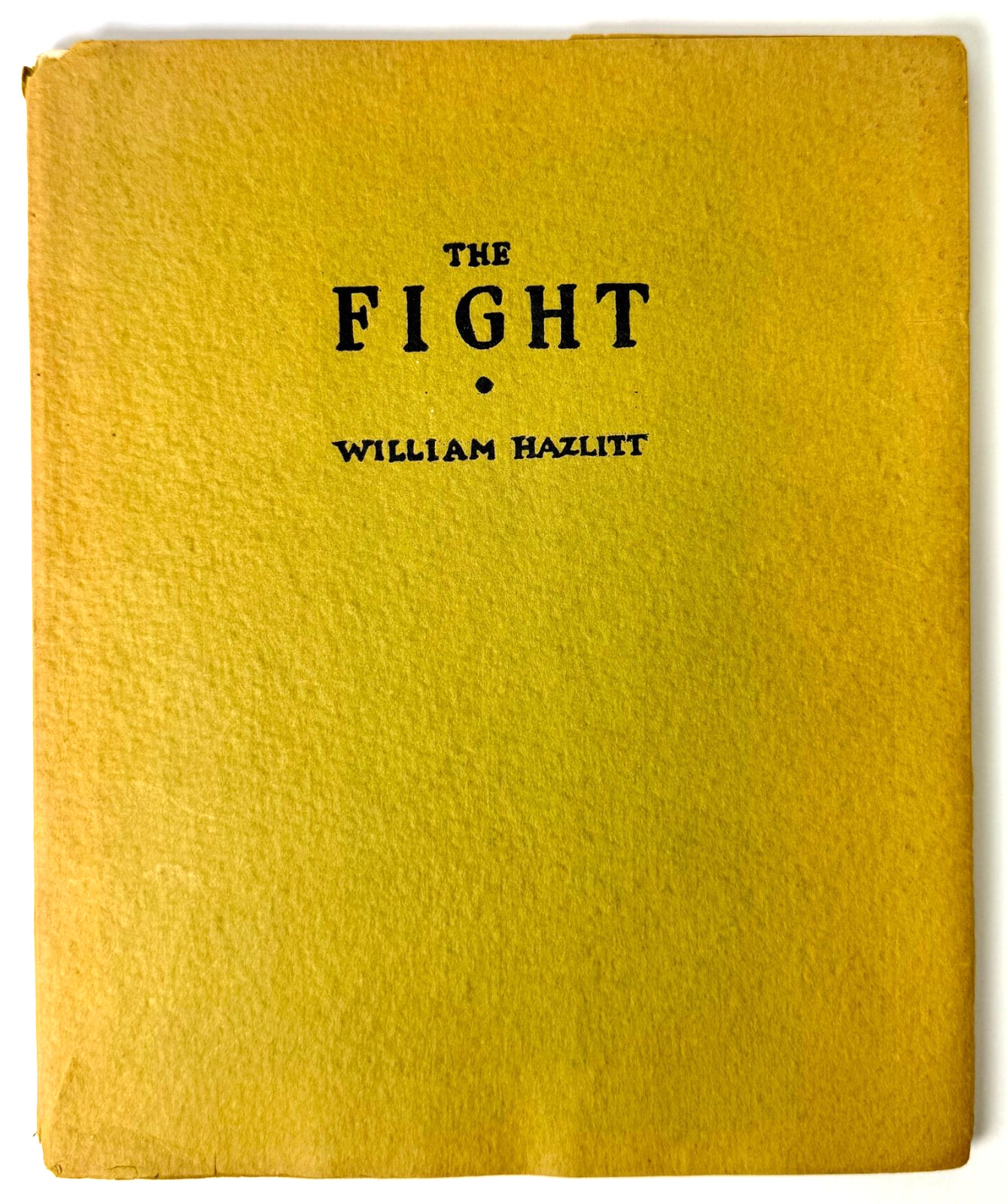 The Fight, William Hazlitt, Printed by the Gimbels in 1928 #21 of 400, Boxing
