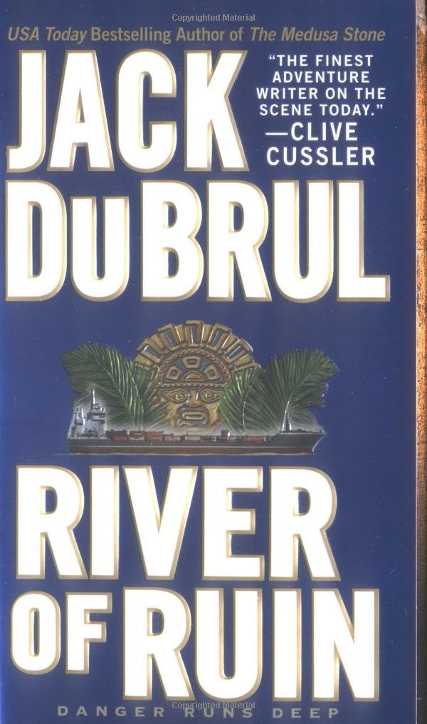 River of Ruin – mass market paperback Du Brul, Jack