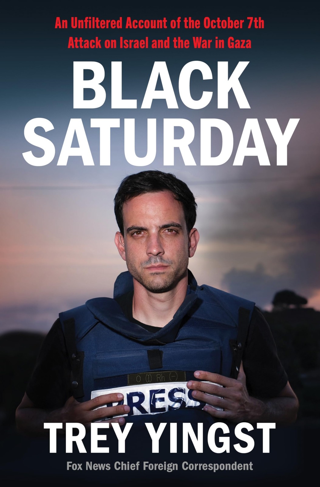 Black Saturday: An Unfiltered Account of the October 7th Attack on Israel an…