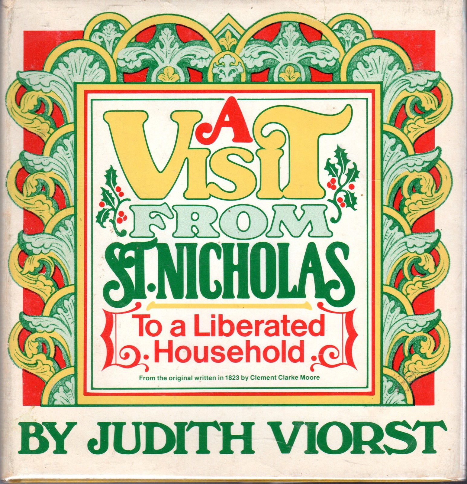A Visit from St. Nicholas to a Liberated Household – Judith Viorst – Good – …