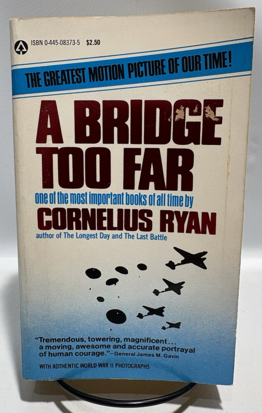 A Bridge Too Far by Cornelius Ryan, 1977 Movie Tie-In
