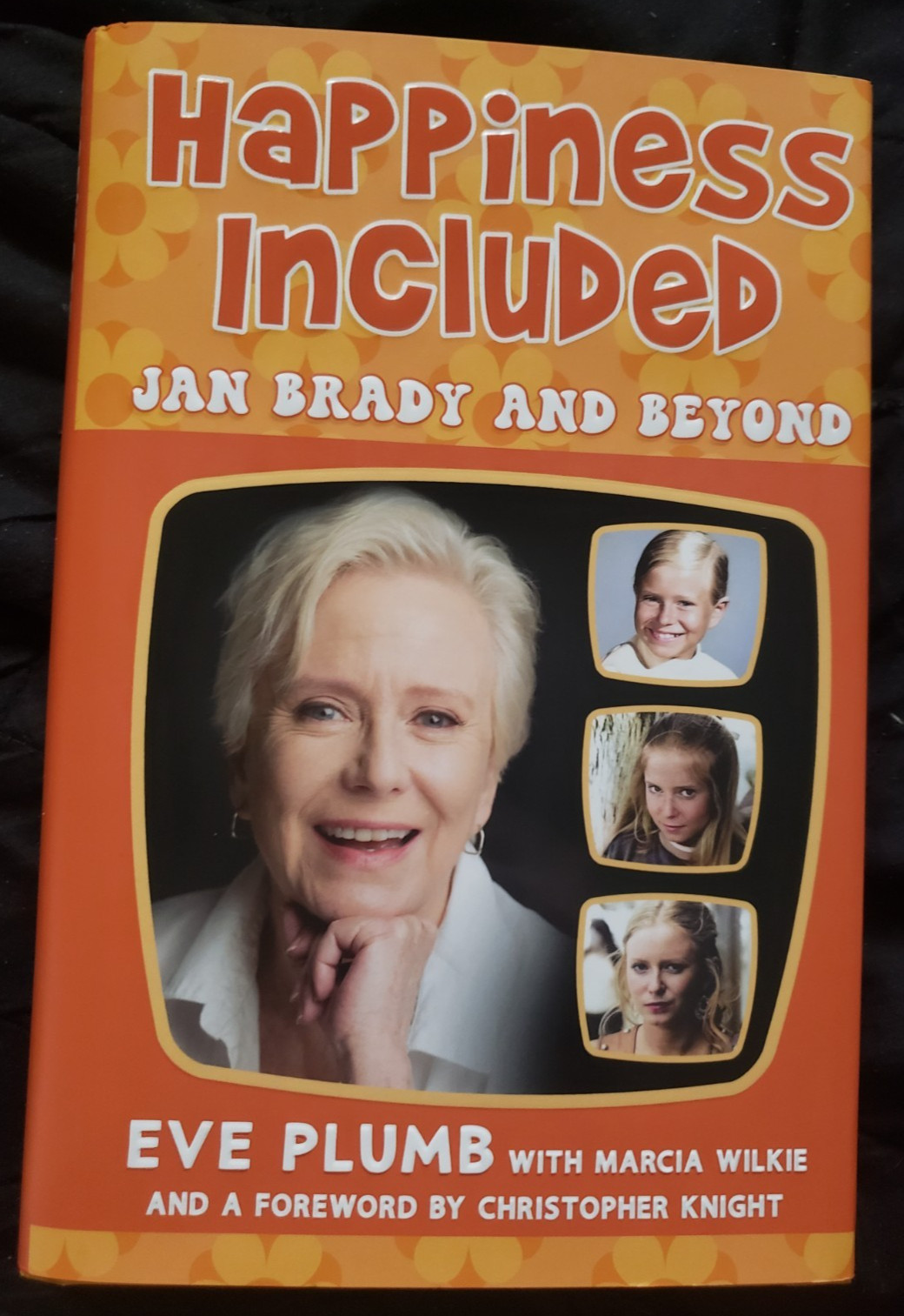 Eve Plumb Signed “Happiness Included” Jan Brady Bunch HC Book 1st/1st