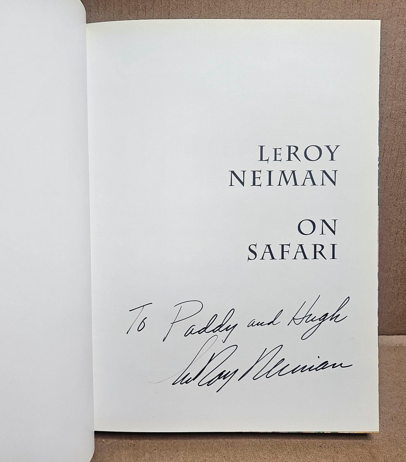 INSCRIBED / SIGNED LeRoy Neiman on Safari by LeRoy Neiman 1997 Hardcover