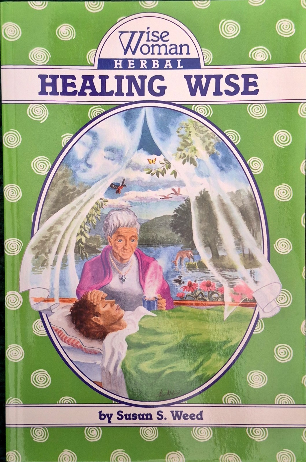 Healing Wise (Susun S. Weed) Hardcover Herbal Medicine, Women’s Health