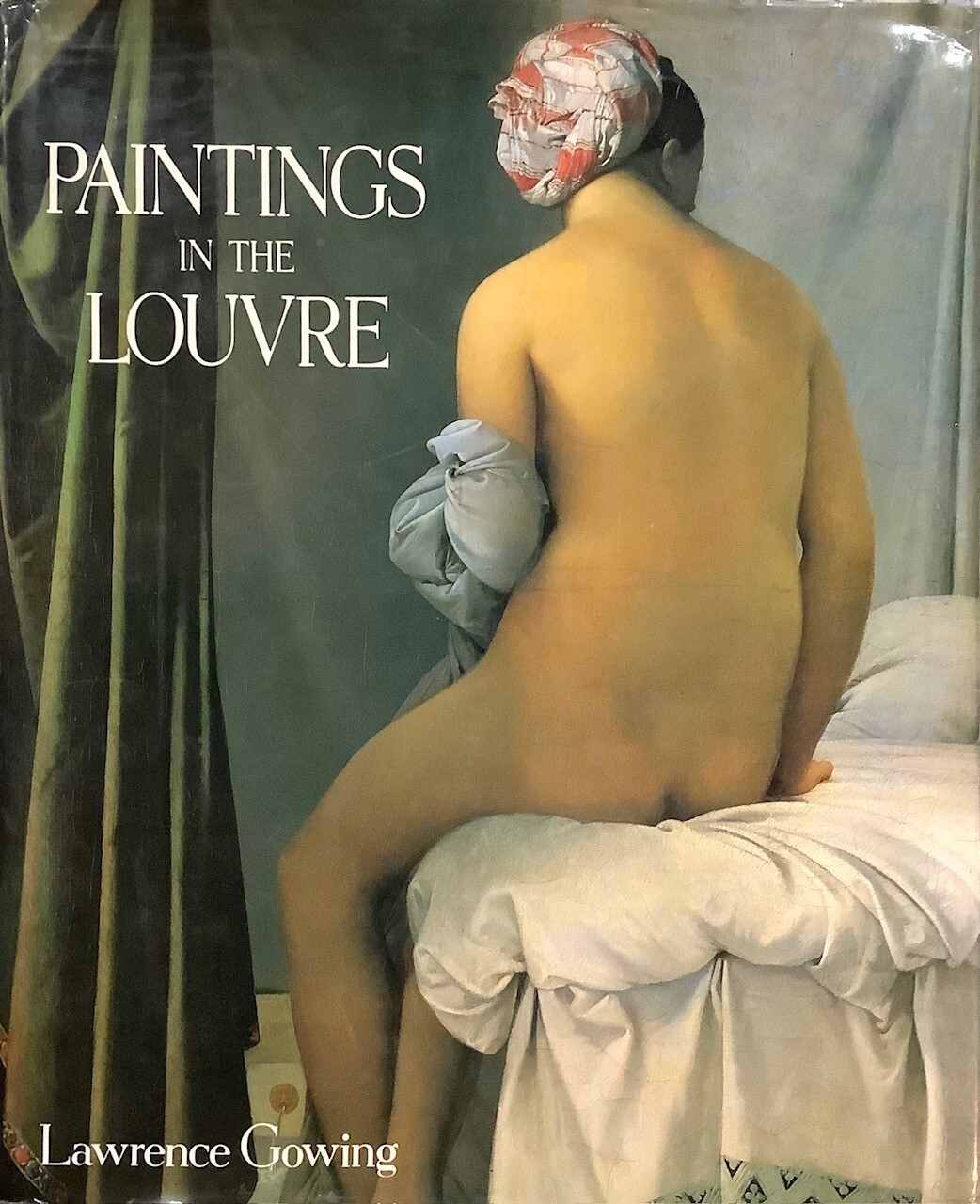 Paintings in the Louvre by Lawrence Gowing – 1987 Hardcover