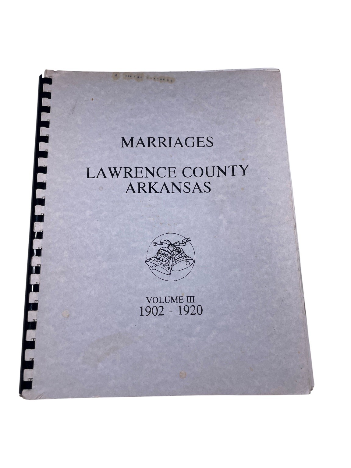 Marriages Lawrence County Arkansas Vol III 1902-1920 Genealogy History 1993