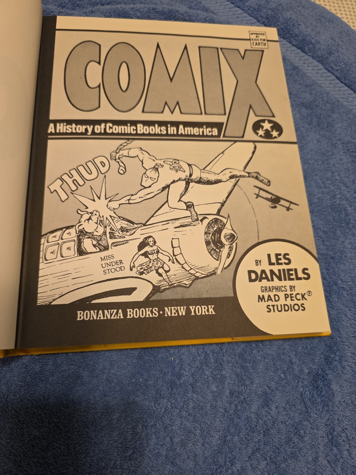 Comix: A History of Comic Books in America Hardback Book by Les Daniels