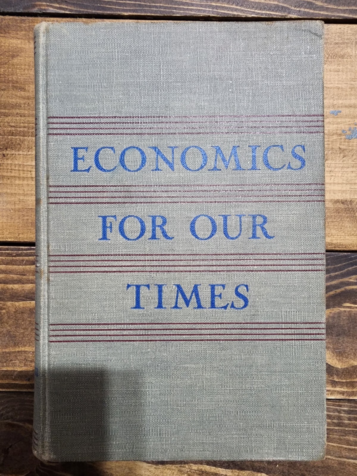 Economics For Our Times By Augustus H. Smith (Hardcover, Second Printing 1945)