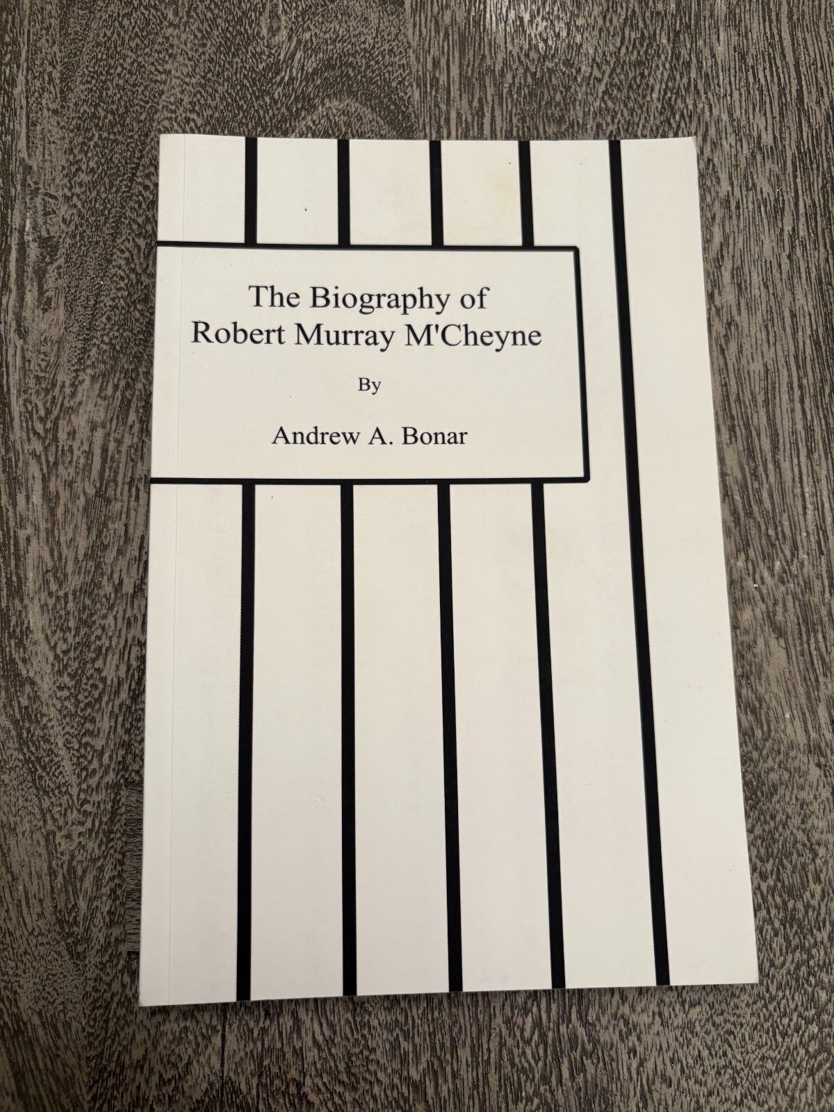 U5 – Biography of Rev. Robert Murray M’Cheyne by Rev. Andrew A. Bonar