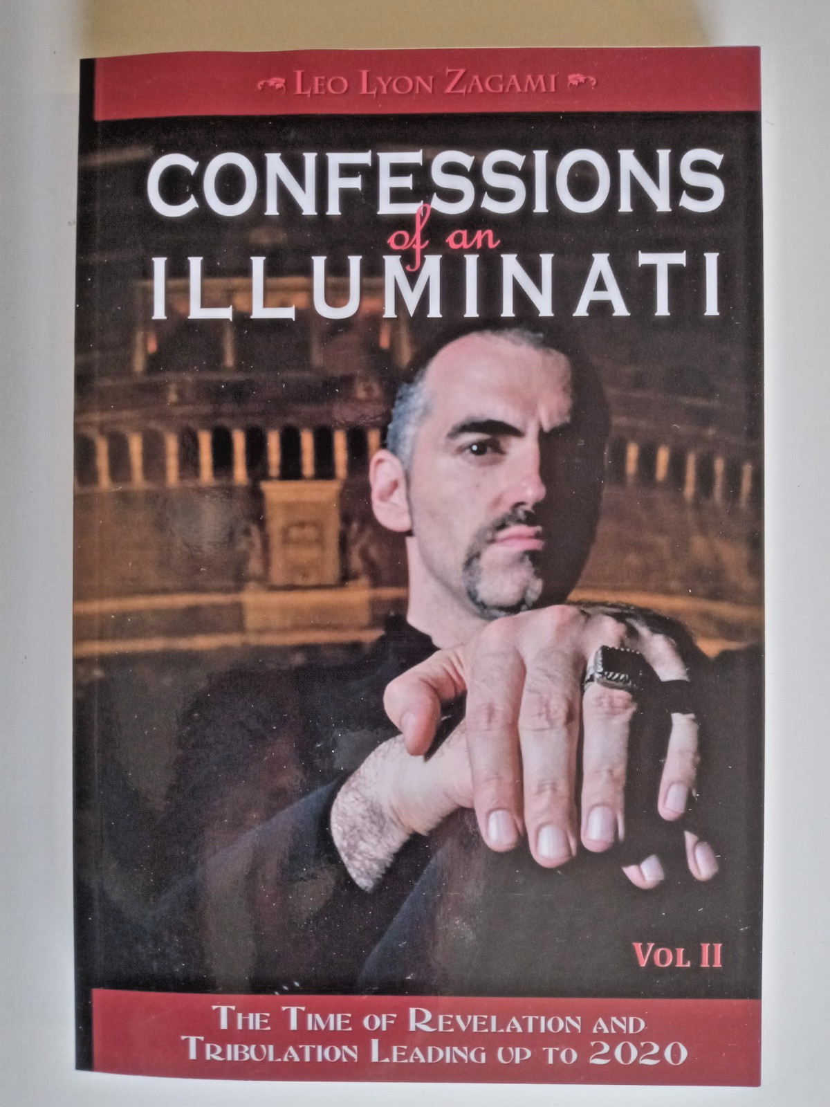 Cofessions of an Illuminati by Leo Lyon Zagami