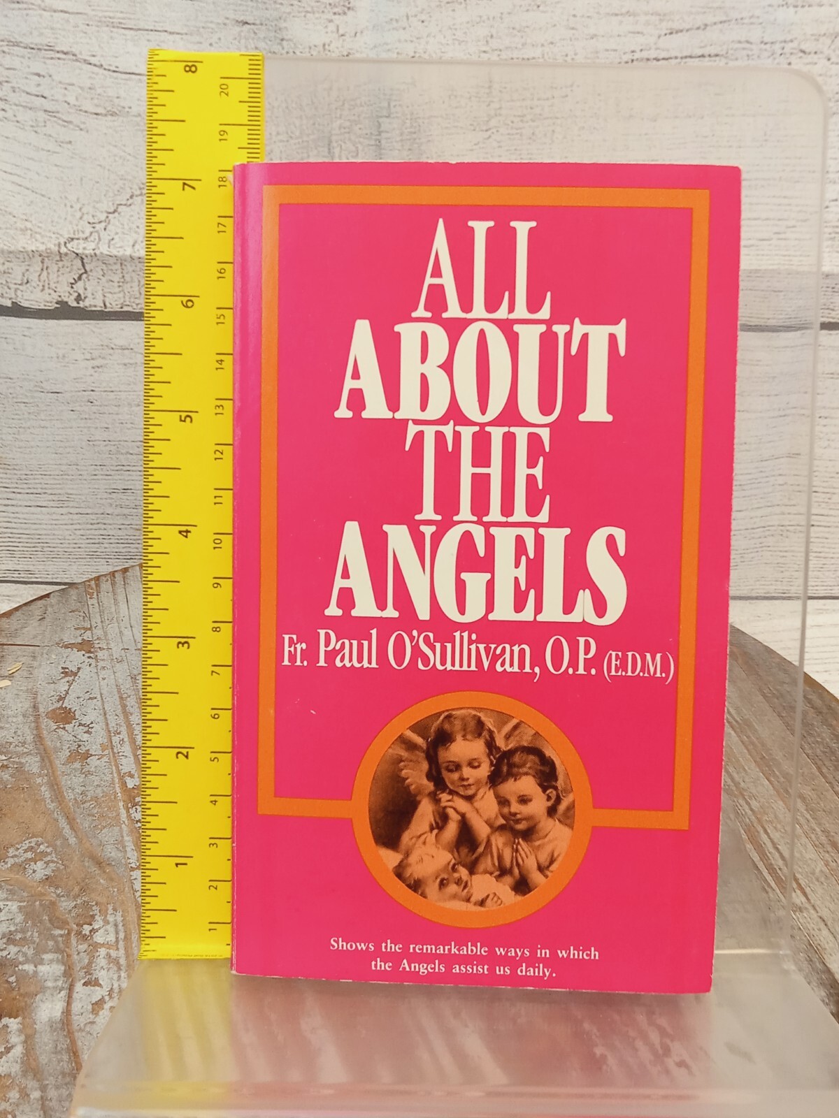 All about the Angels by Paul O’Sullivan 1991, Trade Paperback