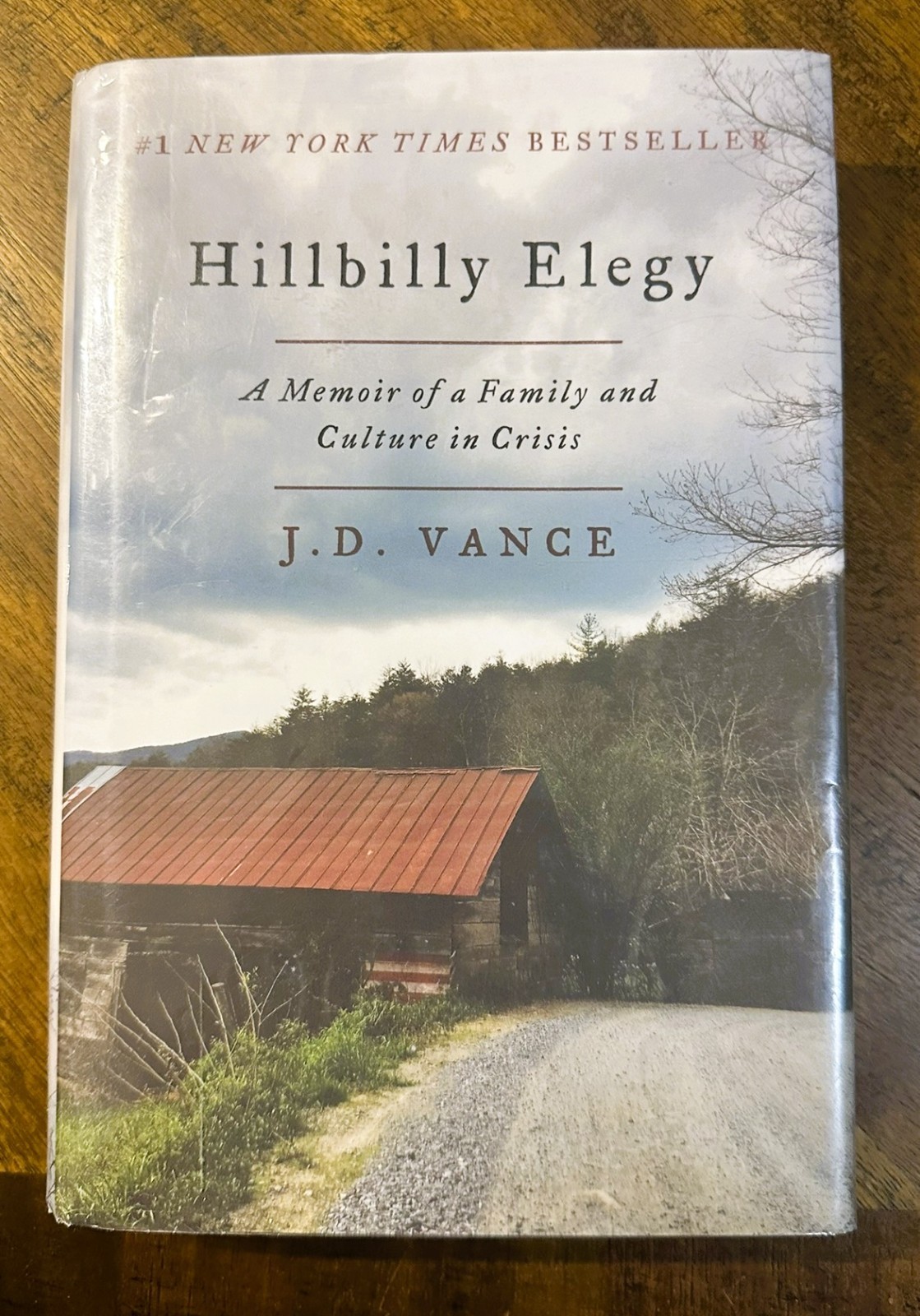 Hillbilly Elegy A Memoir of a Family and Culture in Crisis by J. D. Vance HC