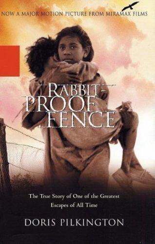 Rabbit-Proof Fence – paperback, Doris Pilkington, 0786887842