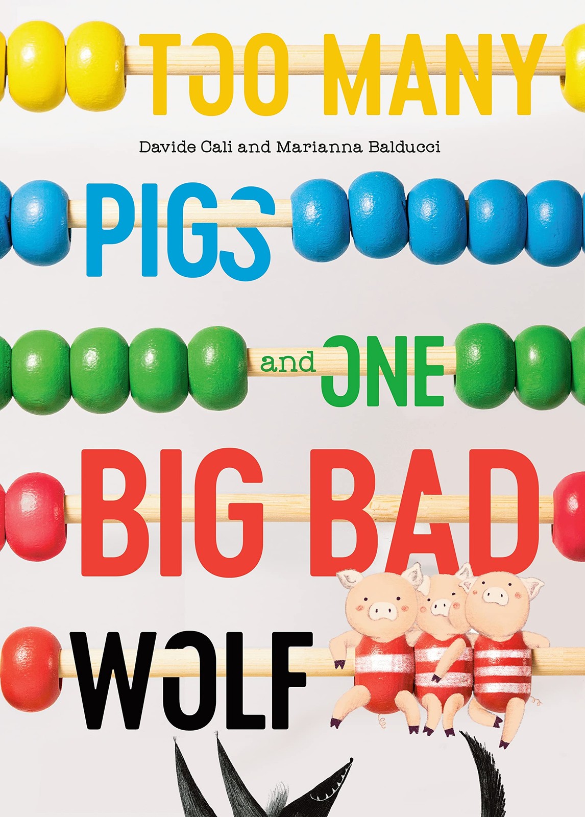 Too Many Pigs and One Big Bad Wolf: A Counting Story – hardcover Cali, David…