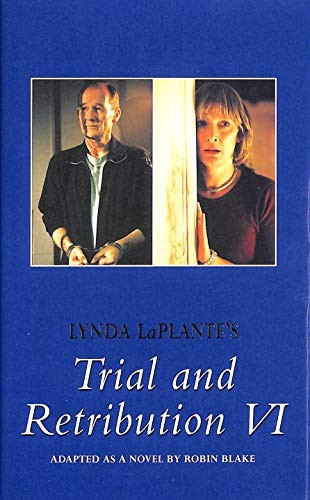Trial & Retribution, 6: No.6 by La Plante, Lynda Hardback Book The Fast Free