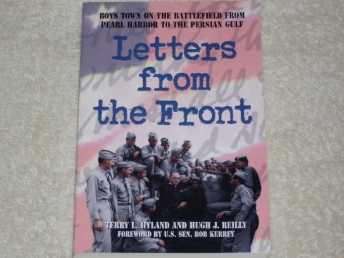 LETTERS FROM THE FRONT: BOYS TOWN ON THE BATTLEFIELD FROM By Boys Town VG