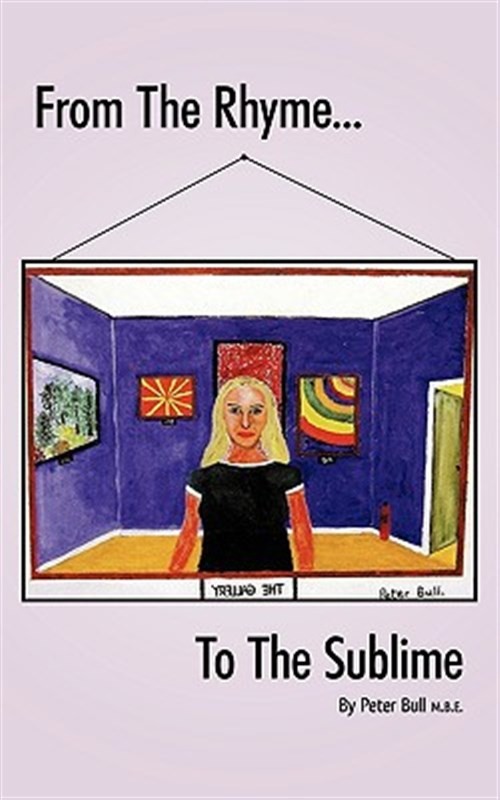 From the Rhyme to the Sublime, Paperback by Bull, Peter, Brand New, Free ship…