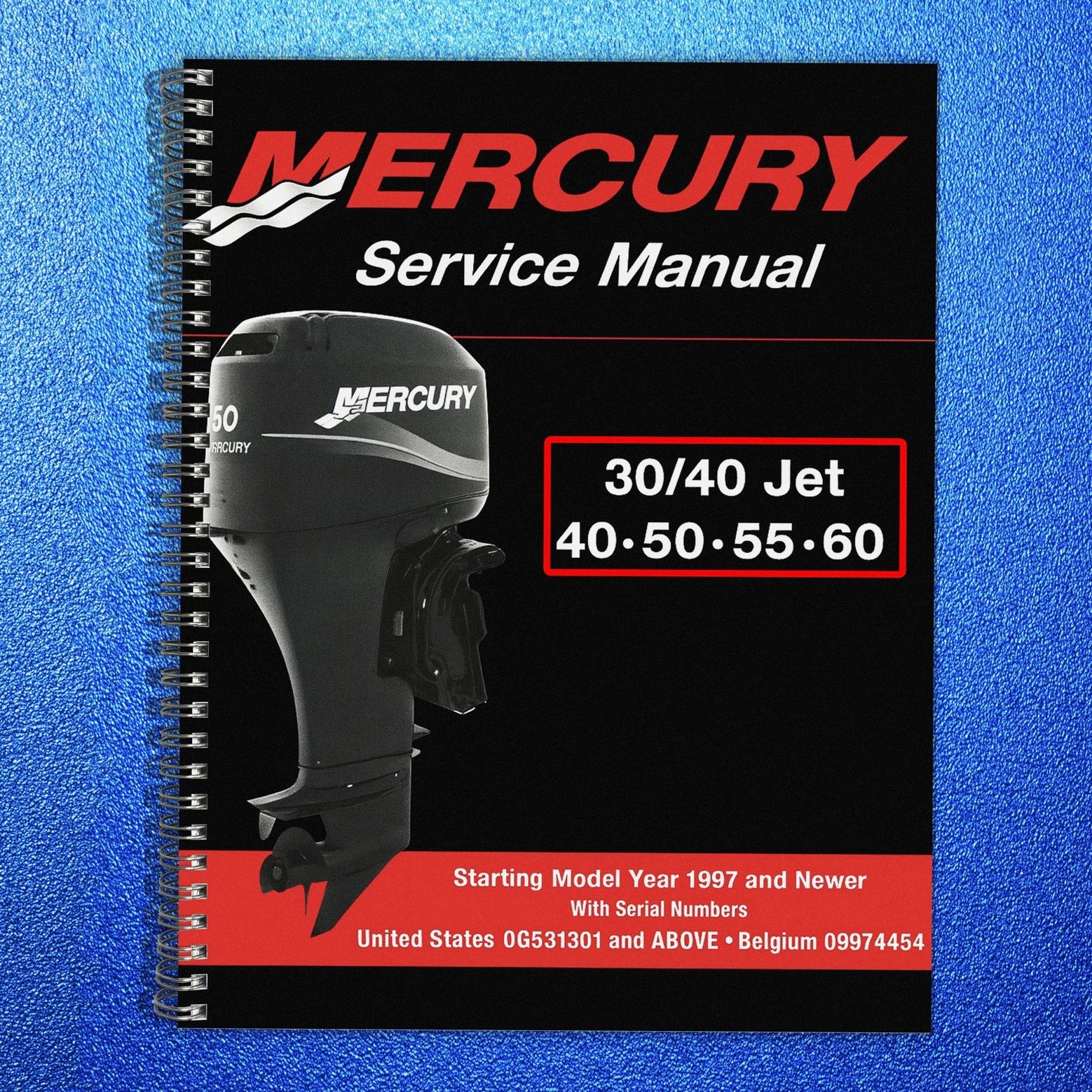 MERCURY 30 40 Jet 40 50 55 60 90 SERVICE MANUAL – WIRE SECURED – TOUGH COVERED