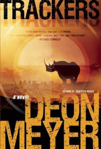 Trackers – Hardcover By Meyer, Deon – GOOD