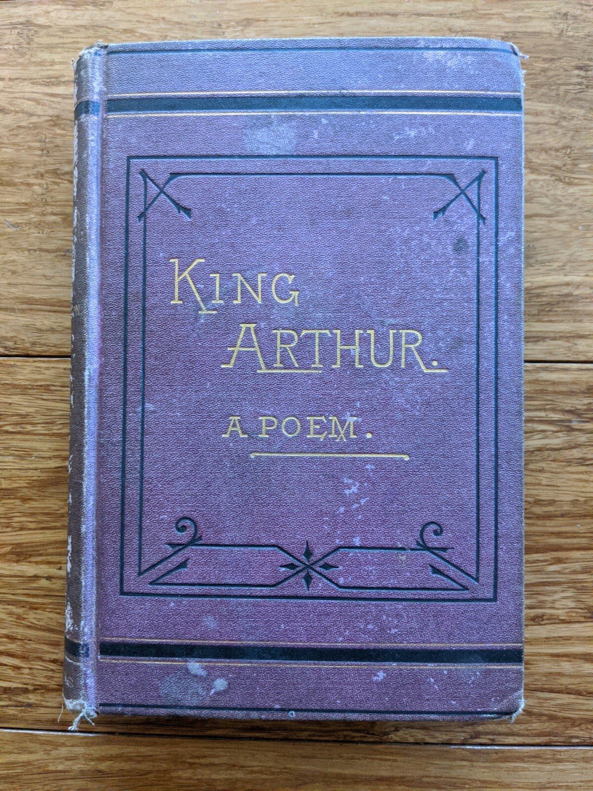 King Arthur. A Poem Revised Edition by Edward Bulwer, Lord Lytton * RARE *