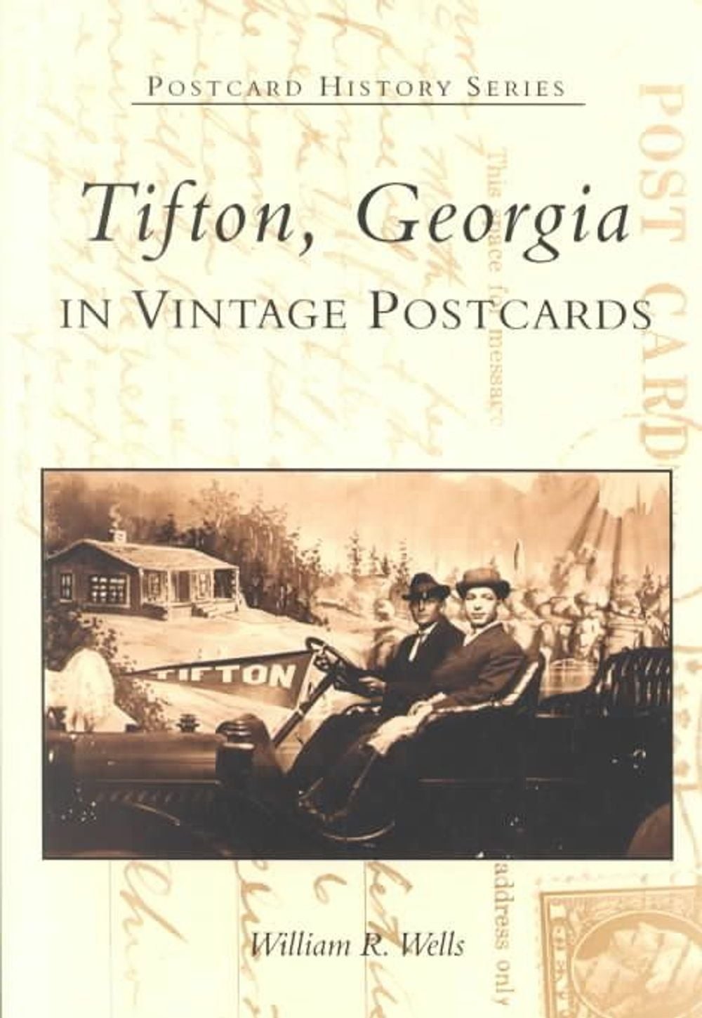 Tifton in Vintage Postcards by William R. Wells (English) Paperback Book