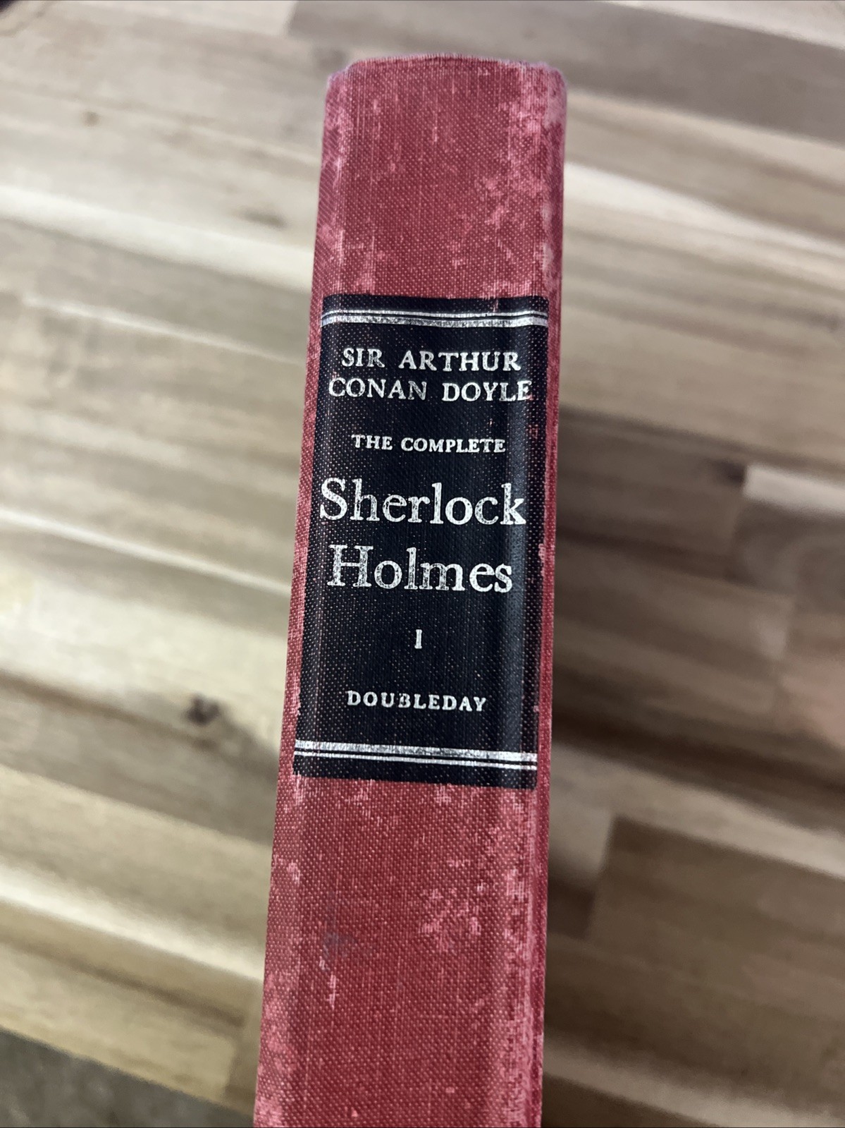 The Complete Sherlock Holmes Volume I Sir Arthur Conan Doyle Doubleday Hardcover