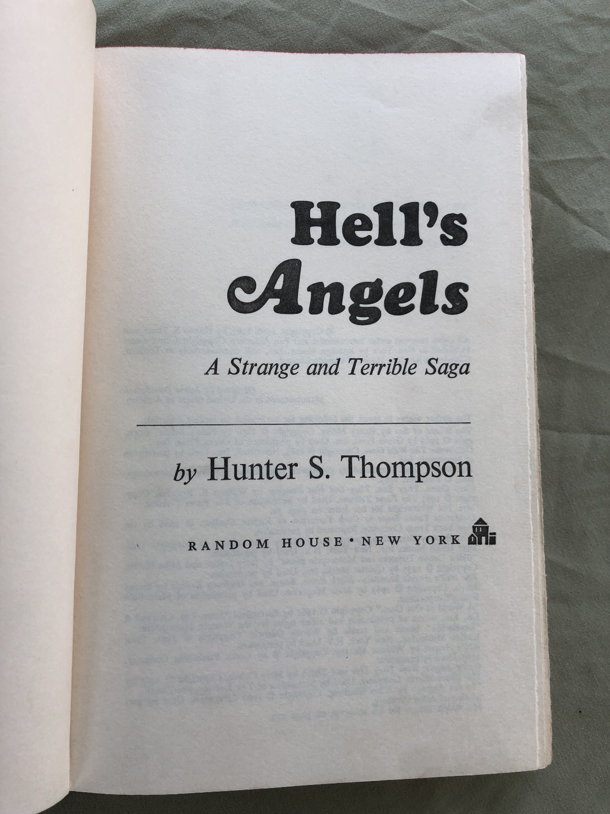 Hunter S. Thompson – Hell’s Angels – Random House 1967