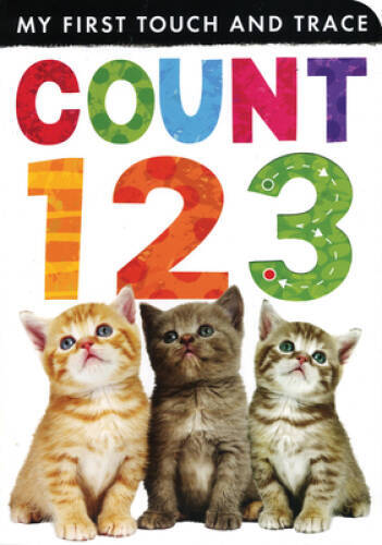 Count 123 (My First Touch and Trace) – Hardcover By Tiger Tales – VERY GOOD