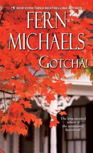 Gotcha! (Sisterhood) – Mass Market Paperback By Michaels, Fern – GOOD