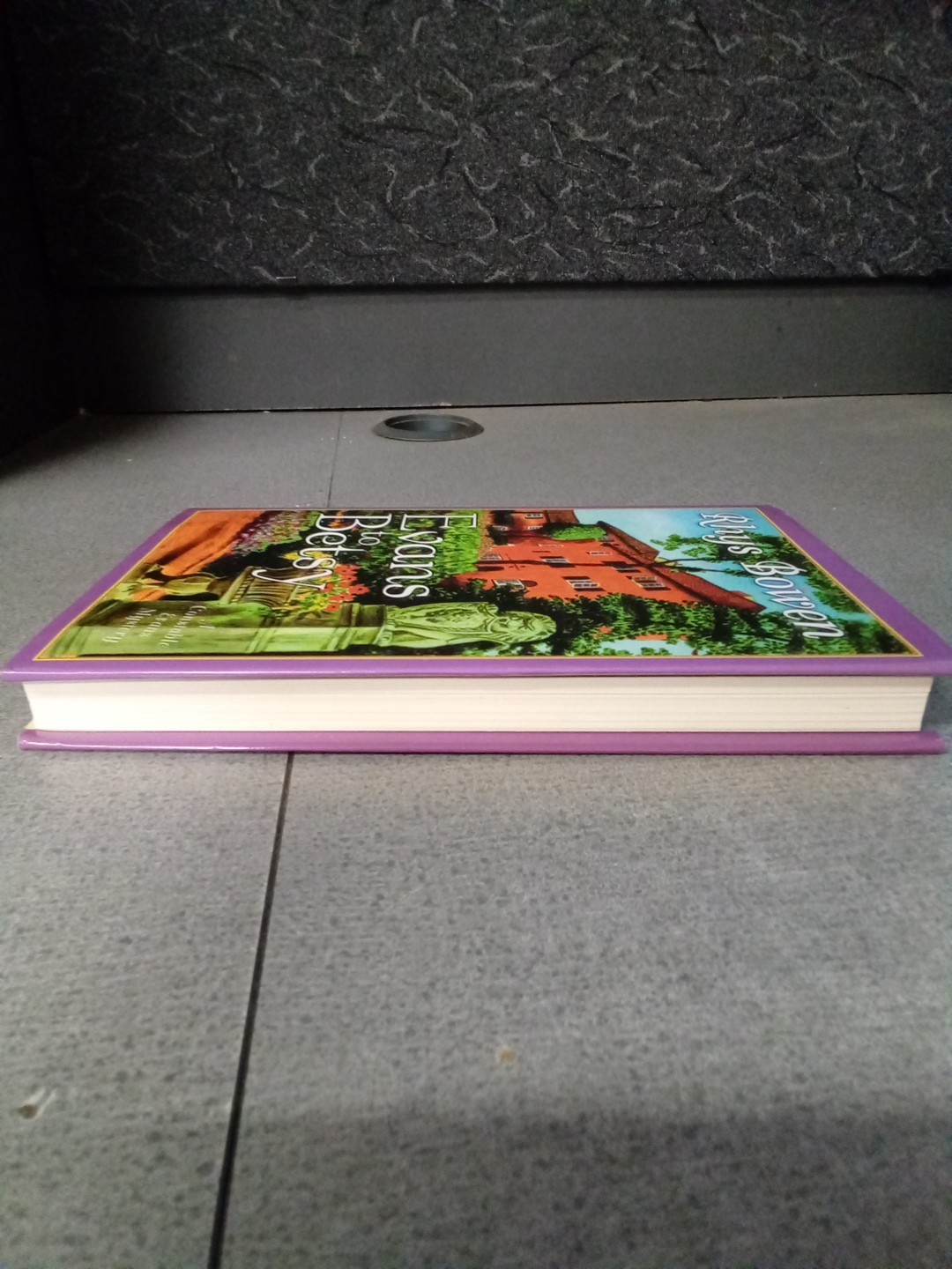 Constable Evans Mysteries Ser.: Evans to Betsy by Rhys Bowen (2002,…