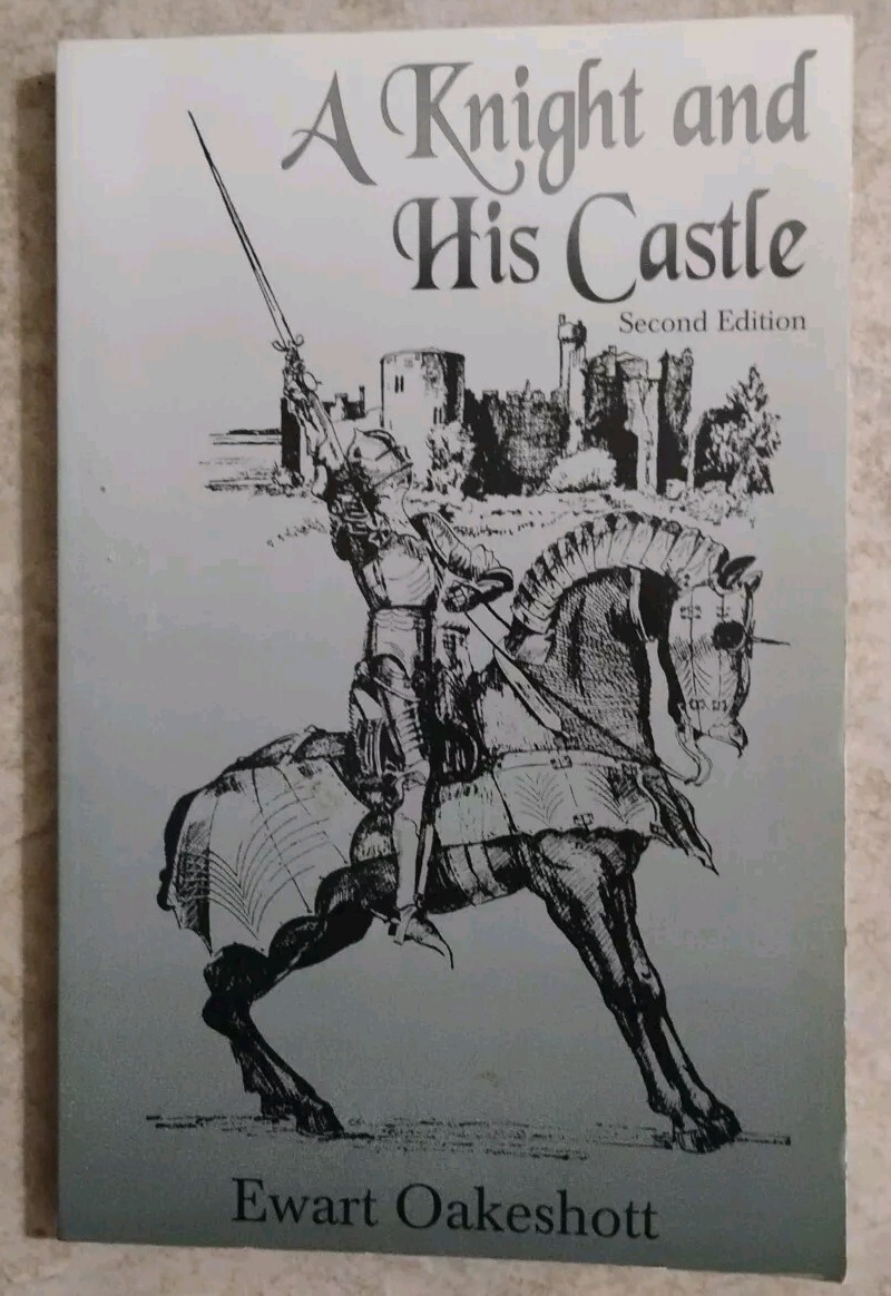 A Knight and His Castle By: R Ewart Oakeshott Paperback, 1997