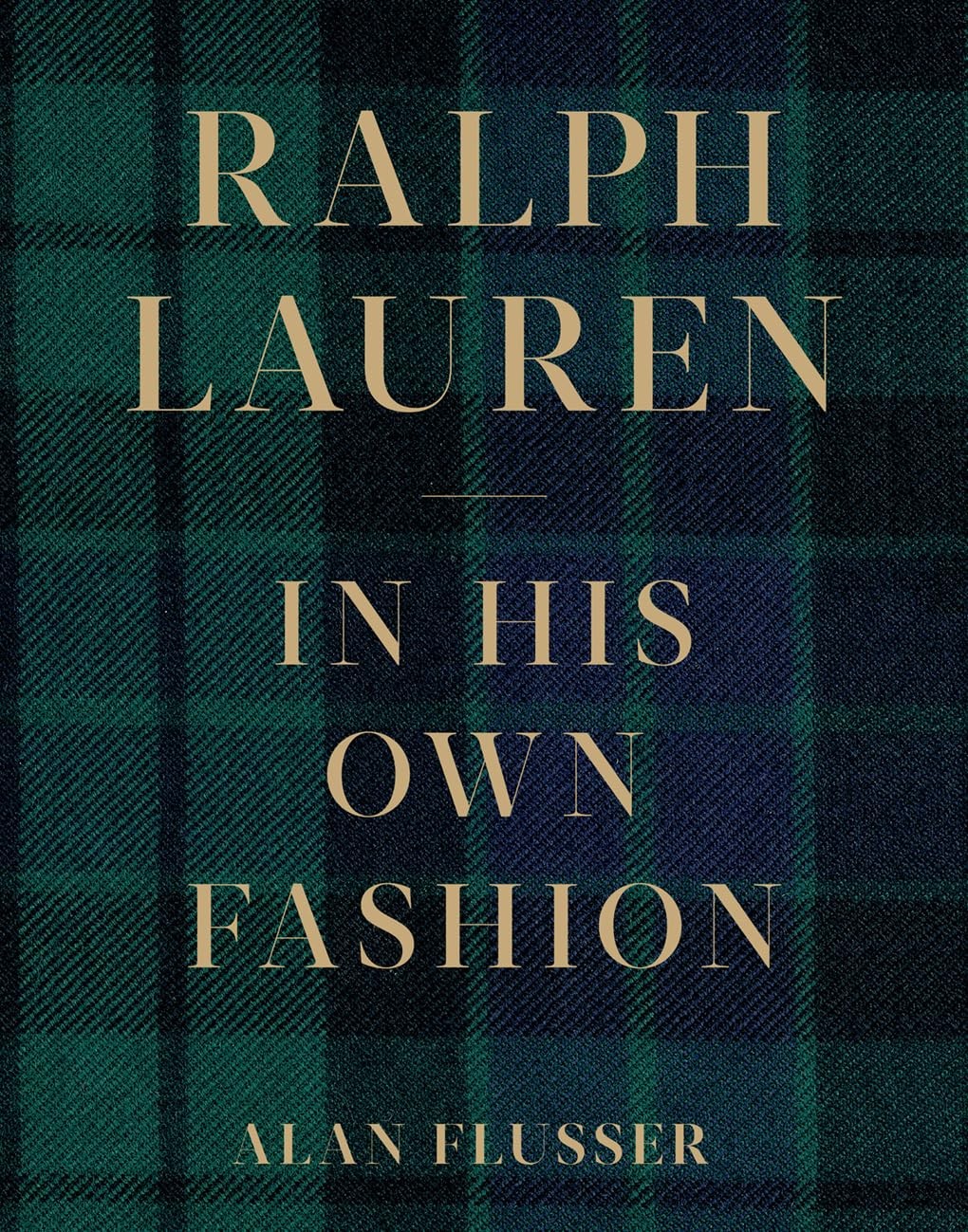 Ralph Lauren: In His Own Fashion, Flusser 9781419741463 Fast Free Shipping..