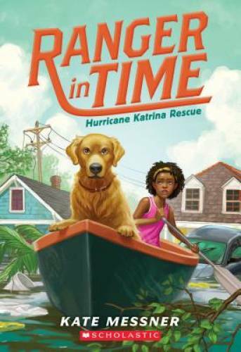 Hurricane Katrina Rescue (Ranger in Time #8) – Paperback – VERY GOOD