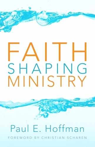 Faith Shaping Ministry – Paperback, by Hoffman Paul E. – Very Good