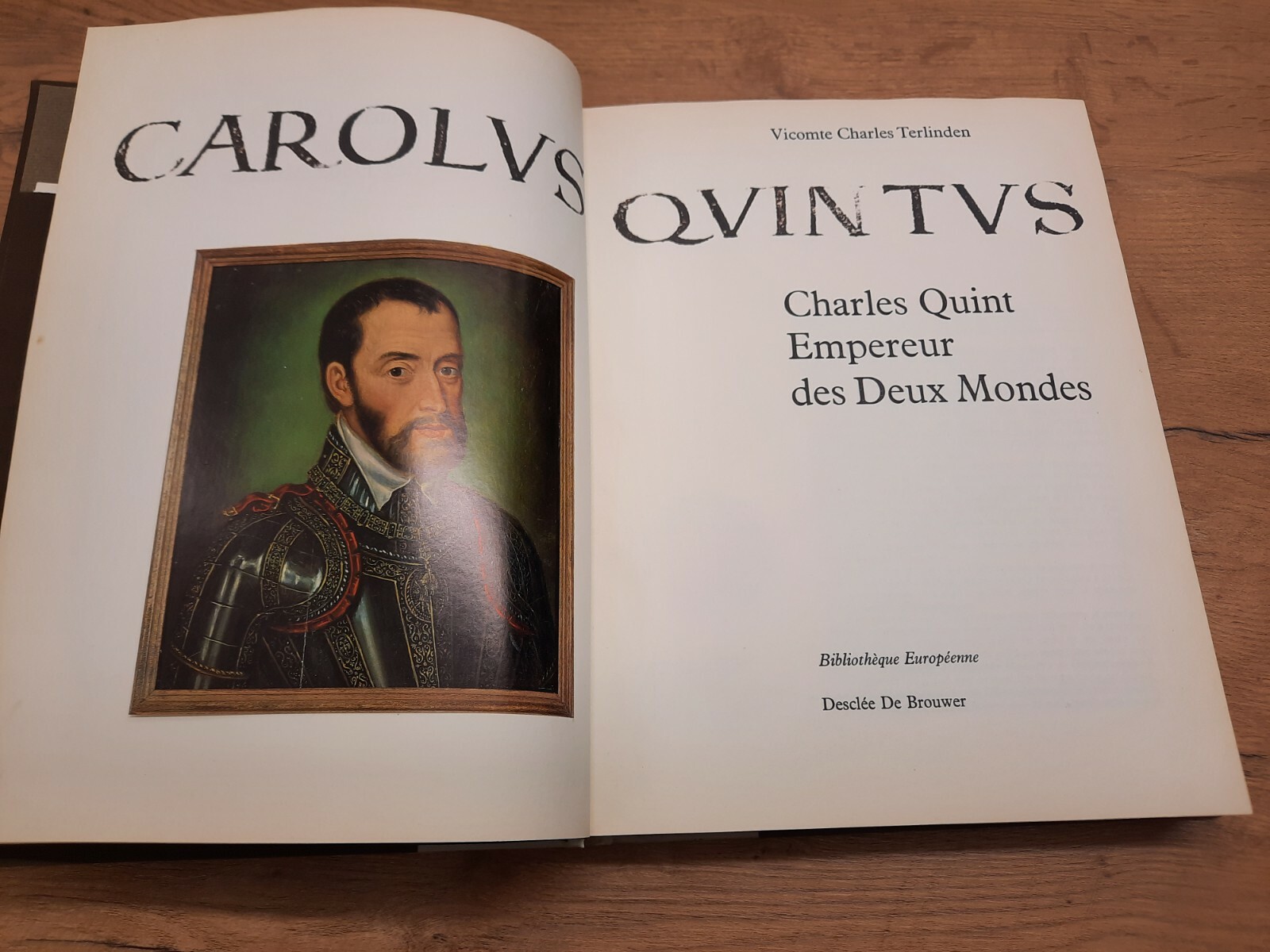 Charles Quint Empereur des Deux Mondes Vicomte Charles Terlinden De Brouwer 1965
